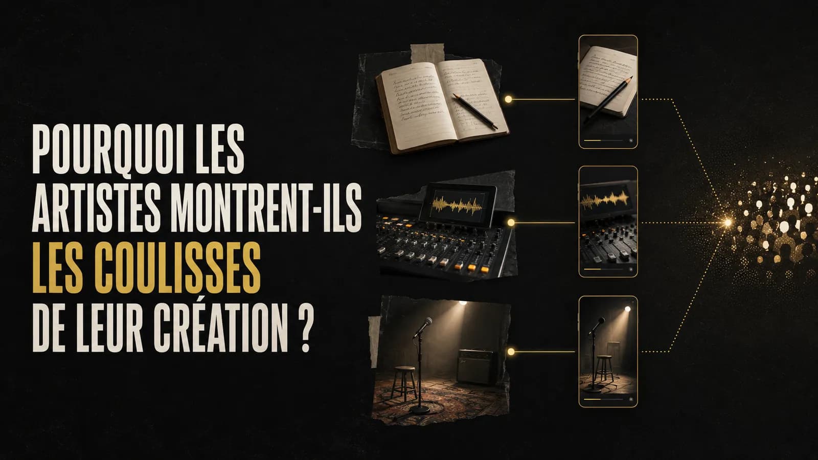 Pourquoi les artistes montrent-ils autant les coulisses de leur création ?